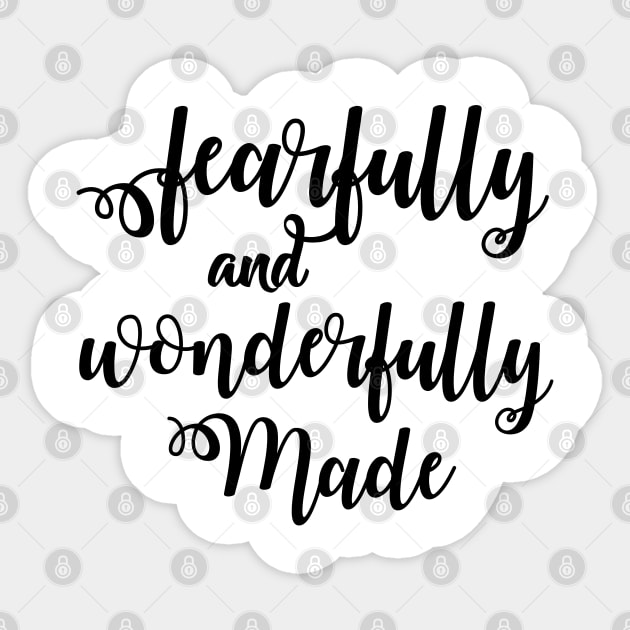 Fearfully and Wonderfully Made Sticker by thefunkysoul